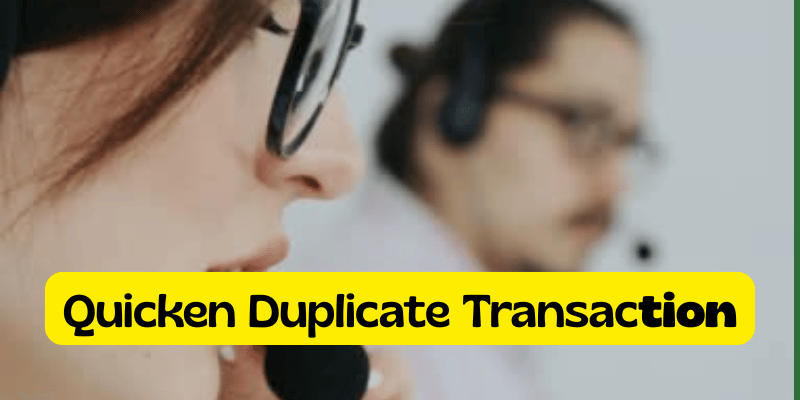 Quicken Duplicate Transaction