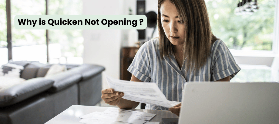 Why is Quicken Not Opening ?