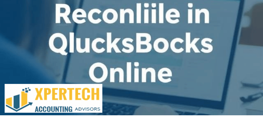 How to Reconcile in QuickBooks Online