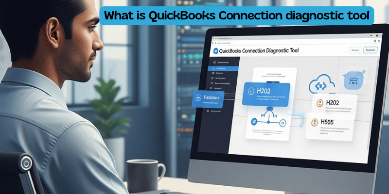 What is QuickBooks Connection diagnostic tool